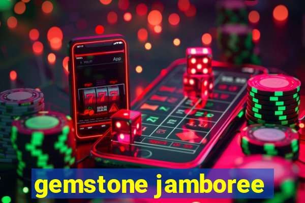 gemstone jamboree