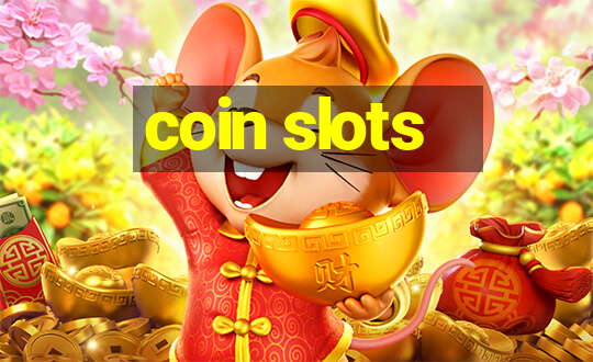 coin slots