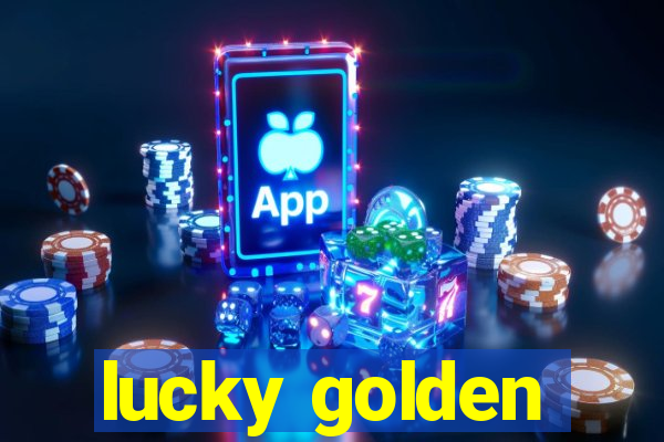 lucky golden