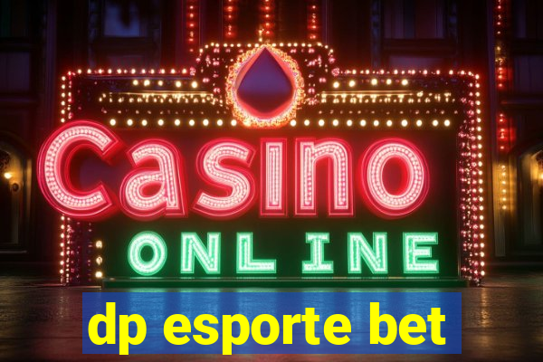 dp esporte bet