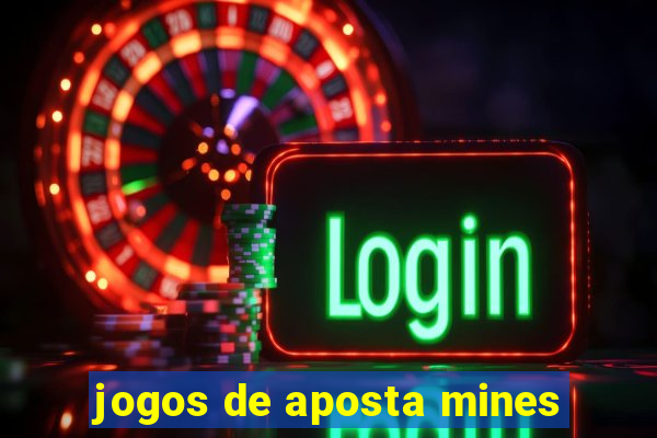 jogos de aposta mines