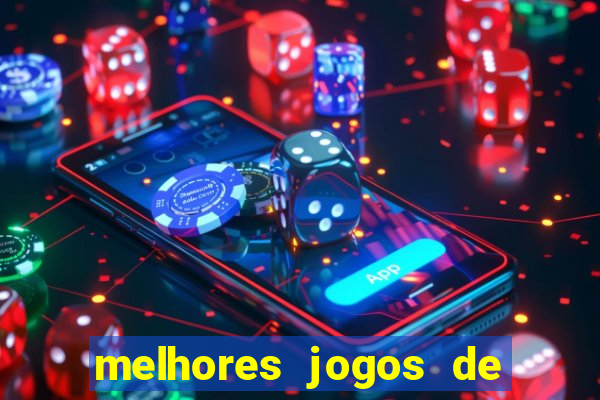 melhores jogos de casino para ganhar dinheiro