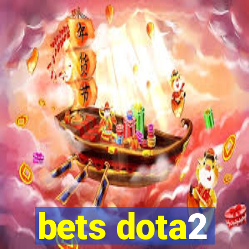 bets dota2