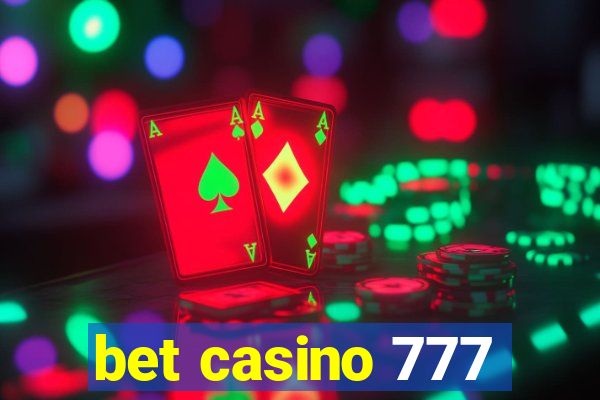 bet casino 777