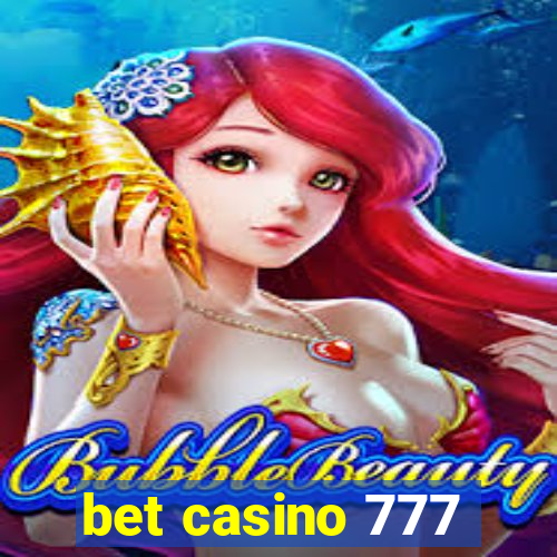 bet casino 777