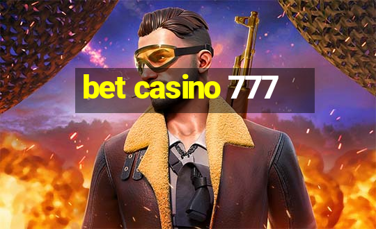 bet casino 777