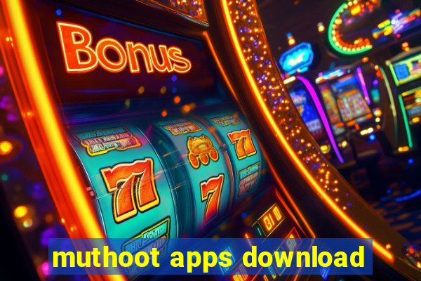 muthoot apps download