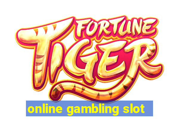 online gambling slot