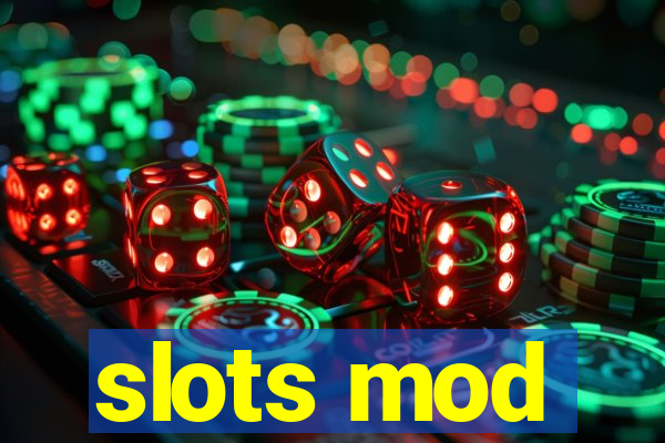 slots mod