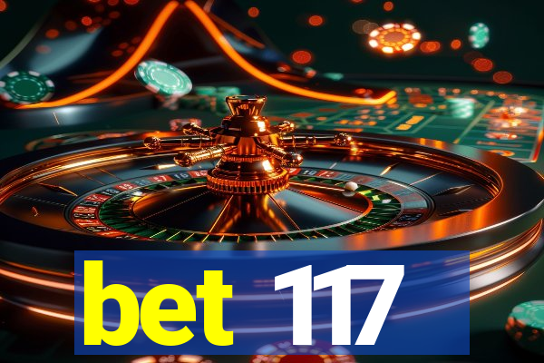 bet 117