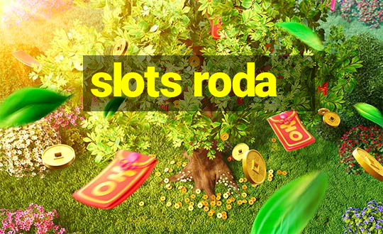 slots roda