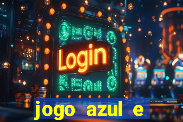 jogo azul e vermelho aposta