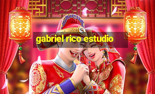 gabriel rico estudio