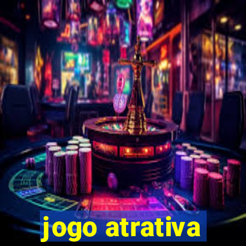 jogo atrativa