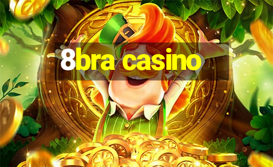 8bra casino