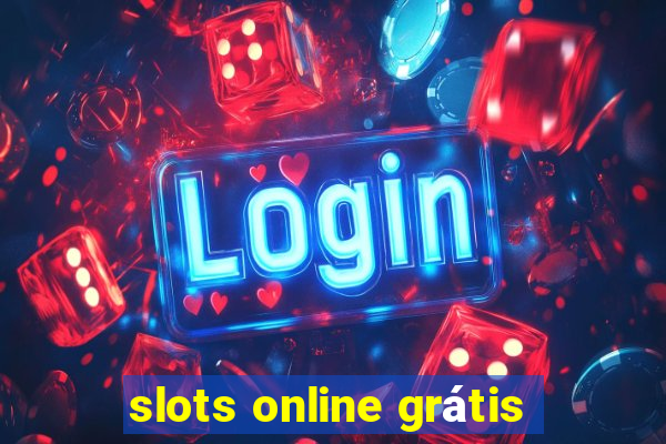 slots online grátis