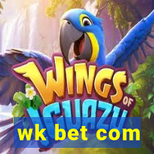 wk bet com