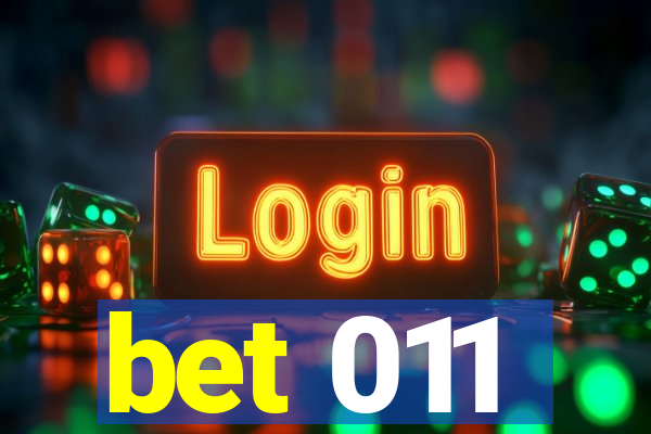 bet 011