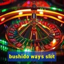 bushido ways slot