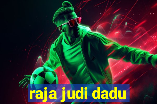 raja judi dadu