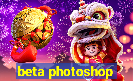 beta photoshop