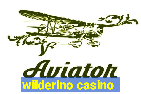 wilderino casino