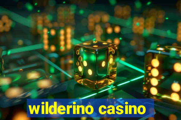 wilderino casino