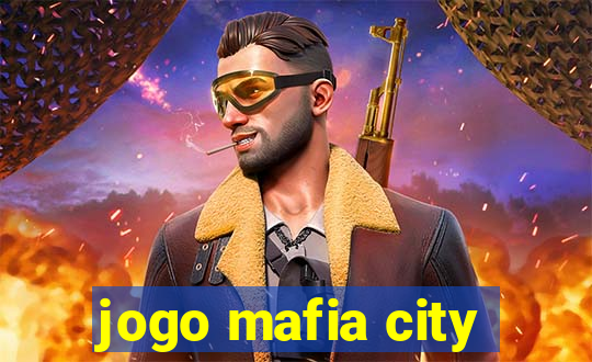 jogo mafia city