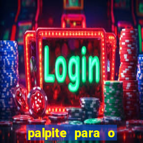 palpite para o jogo de hoje brasileir?o