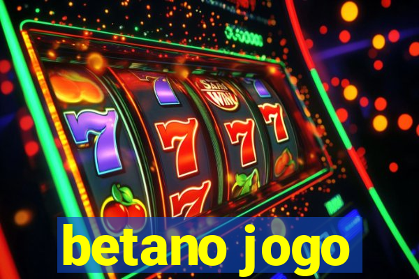 betano jogo