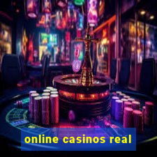 online casinos real