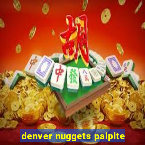 denver nuggets palpite