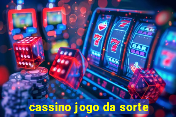 cassino jogo da sorte