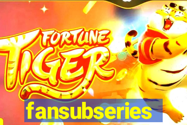 fansubseries