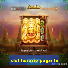 slot horario pagante