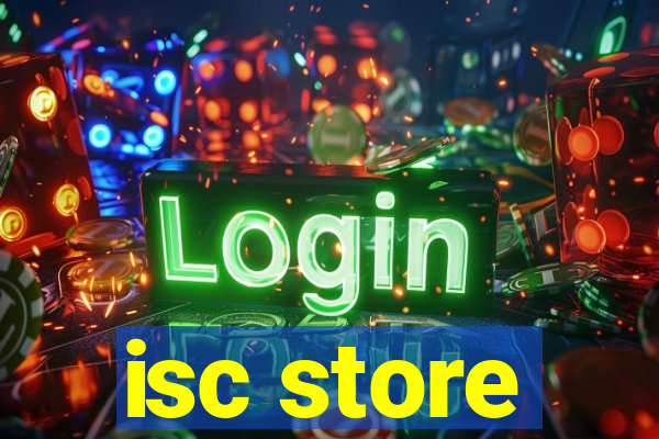 isc store