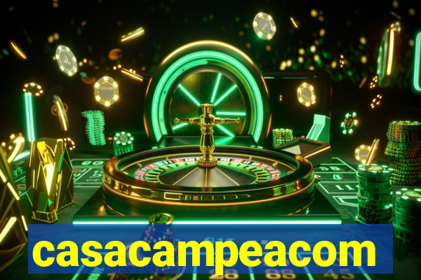 casacampeacom