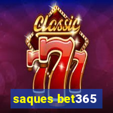 saques bet365