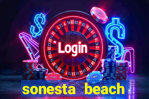 sonesta beach resort casino