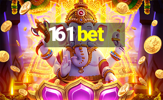 161 bet