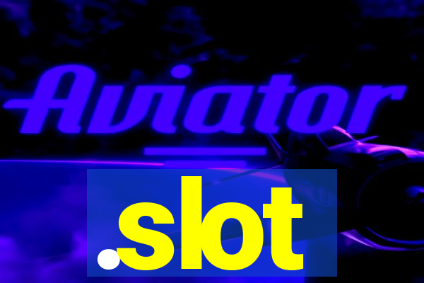 .slot