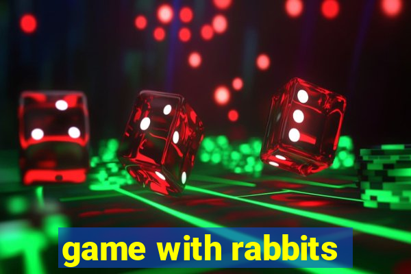 game with rabbits