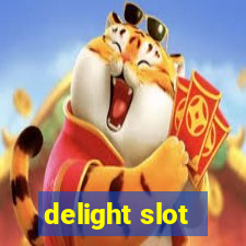 delight slot