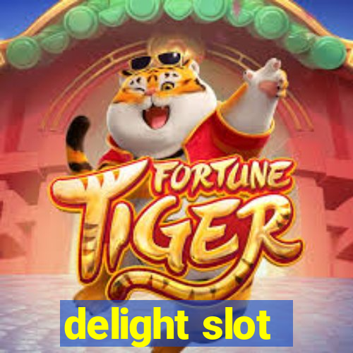 delight slot