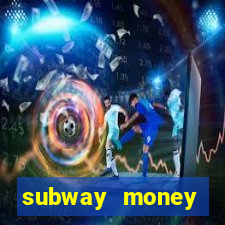 subway money deposito 1 real