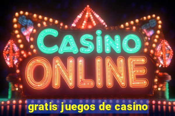 gratis juegos de casino