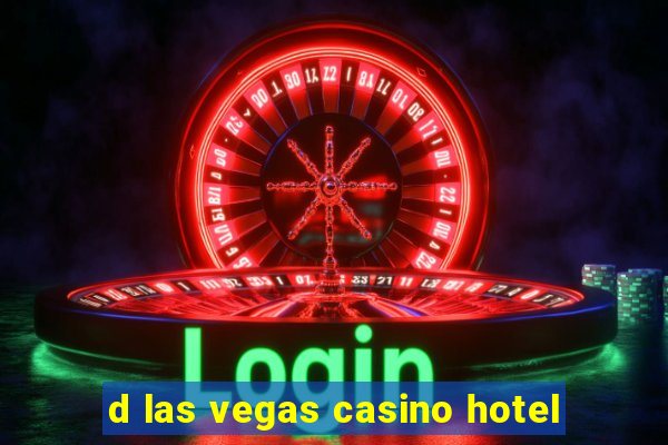 d las vegas casino hotel