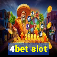 4bet slot