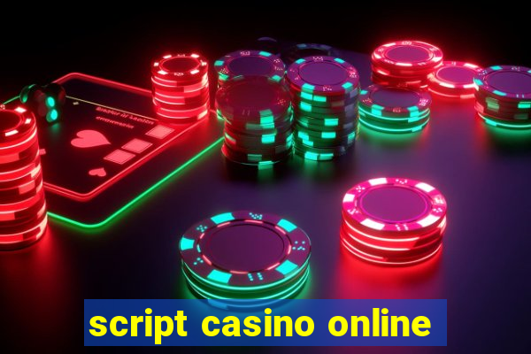 script casino online