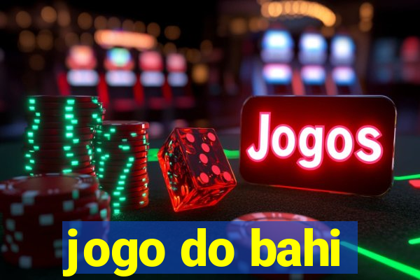 jogo do bahi